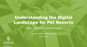 Google My Business for Pet Resorts