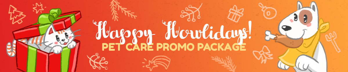 Happy Howlidays Pet Care Promo Package
